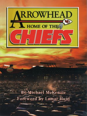 cover image of Arrowhead Home of the Chiefs